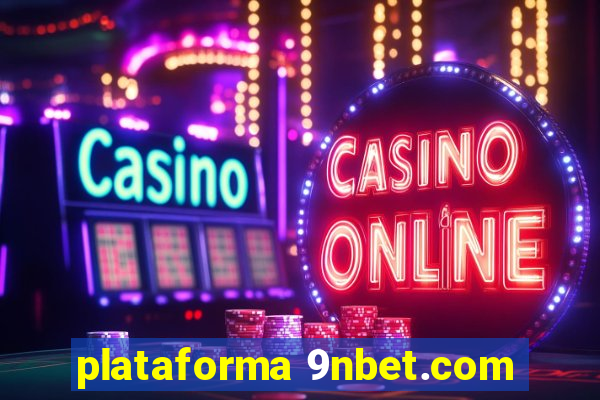 plataforma 9nbet.com